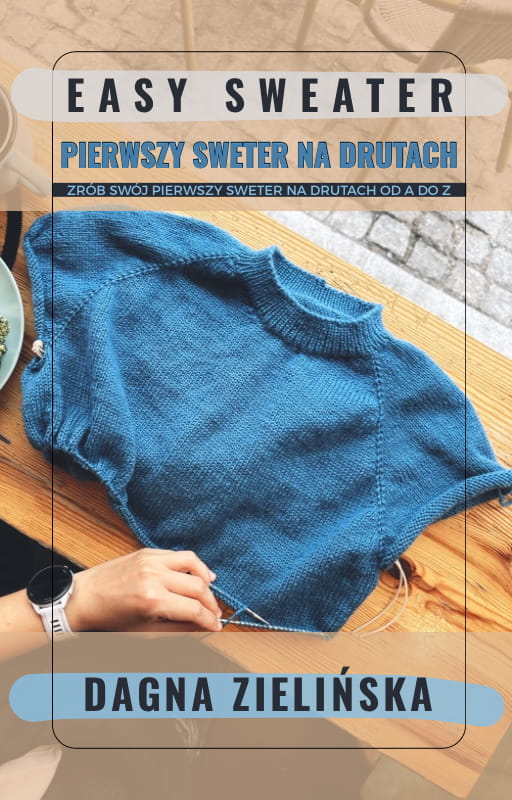 Easy Sweater. Pierwszy sweter na drutach. Ebook [PL]